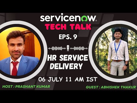 ServiceNow HR Service Delivery Demo with Abhishek Thakur