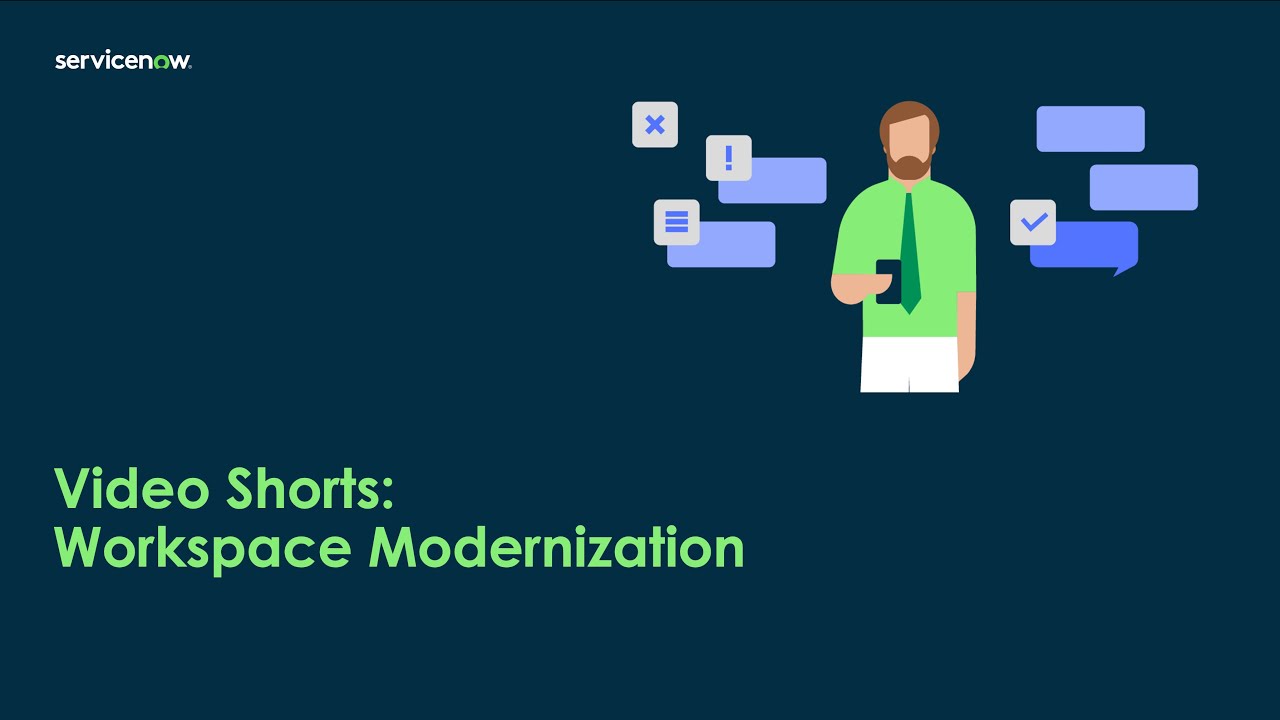 Video Shorts:  Workspace Modernization