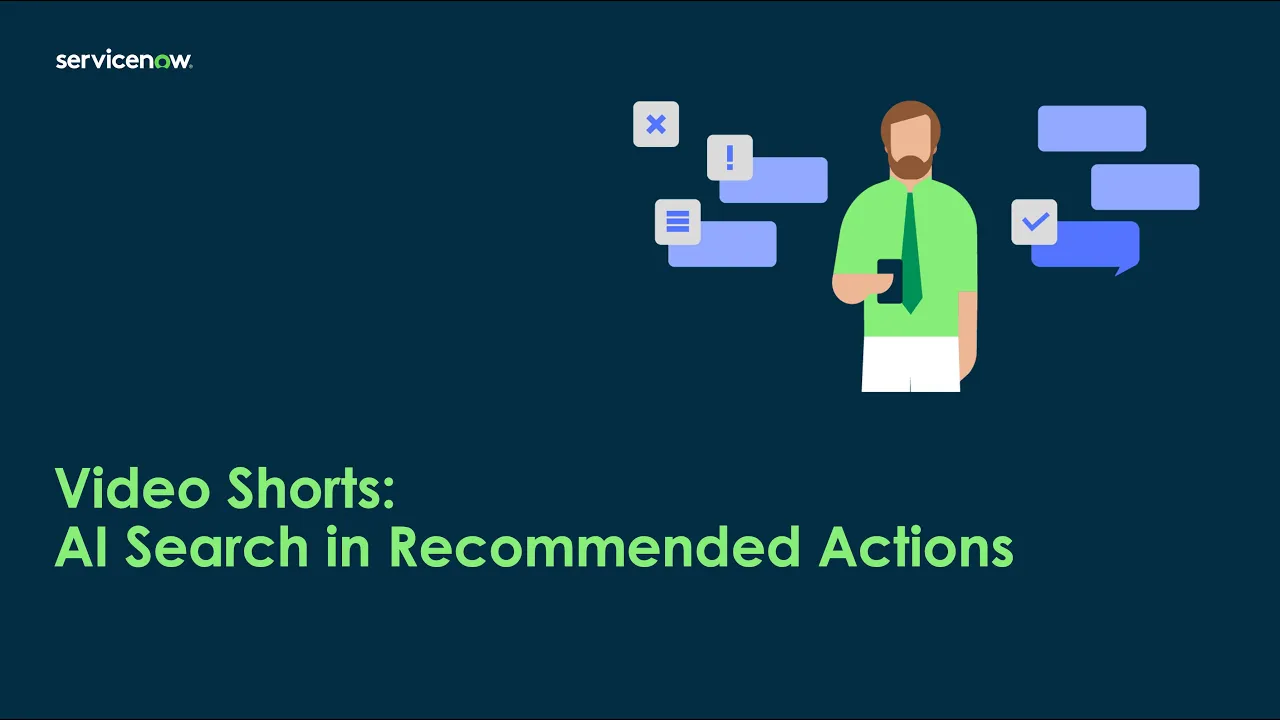 Video Shorts:  AI Search in Recommended Actions