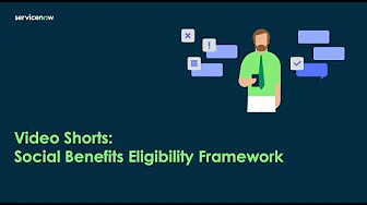 Video Shorts: Social Benefits Eligibility Framework