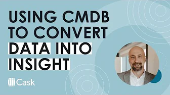 How ServicewNow CMDB converts data into insight