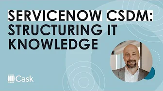 IT knowledge across domains with ServiceNow CSDM