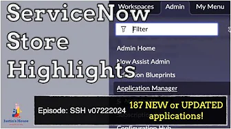 ServiceNow Store Highlights (SSH) v07222024