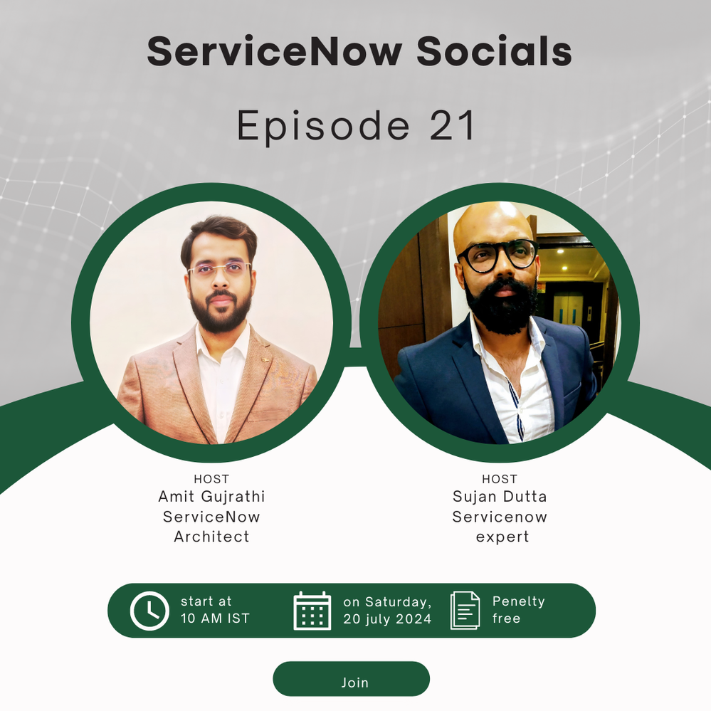 Recap of ServiceNow Socials Episode 21