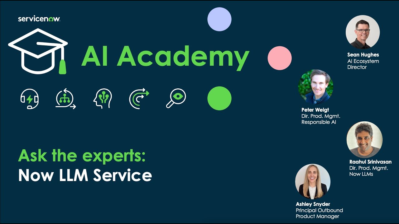 AI Academy - Ask the Experts: Now LLM Service