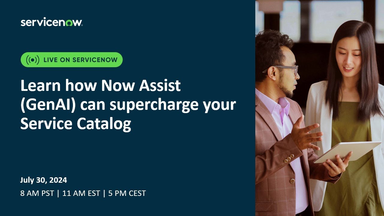 Learn how Now Assist GenAI can supercharge your Service Catalog