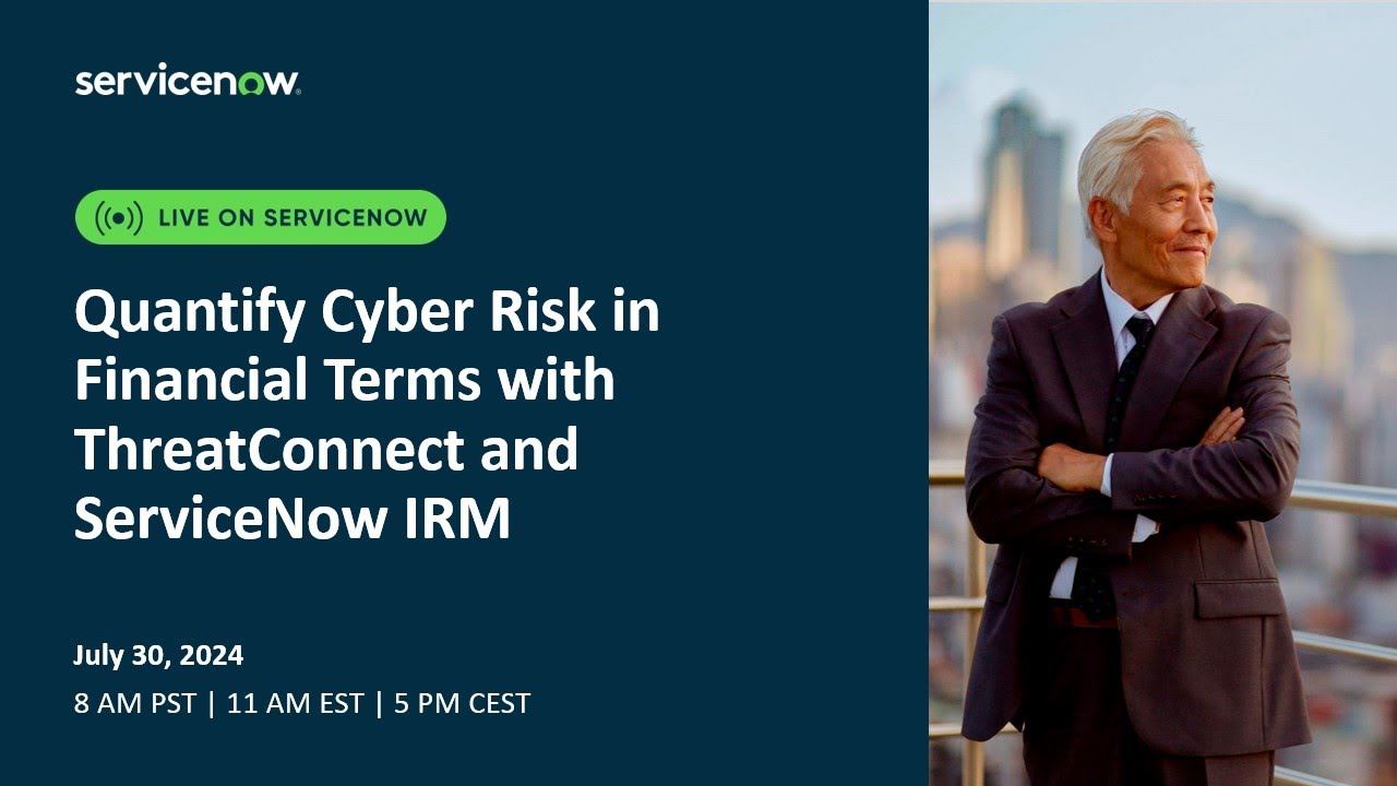 Quantify Cyber Risk in Financial Terms with ThreatConnect and ServiceNow IRM