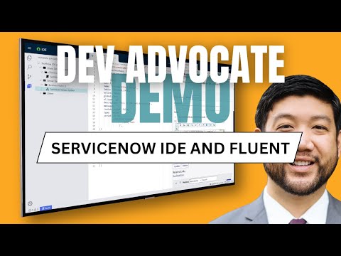 ServiceNow IDE and ServiceNow Fluent (SDK v2) - Developer Advocate Demo