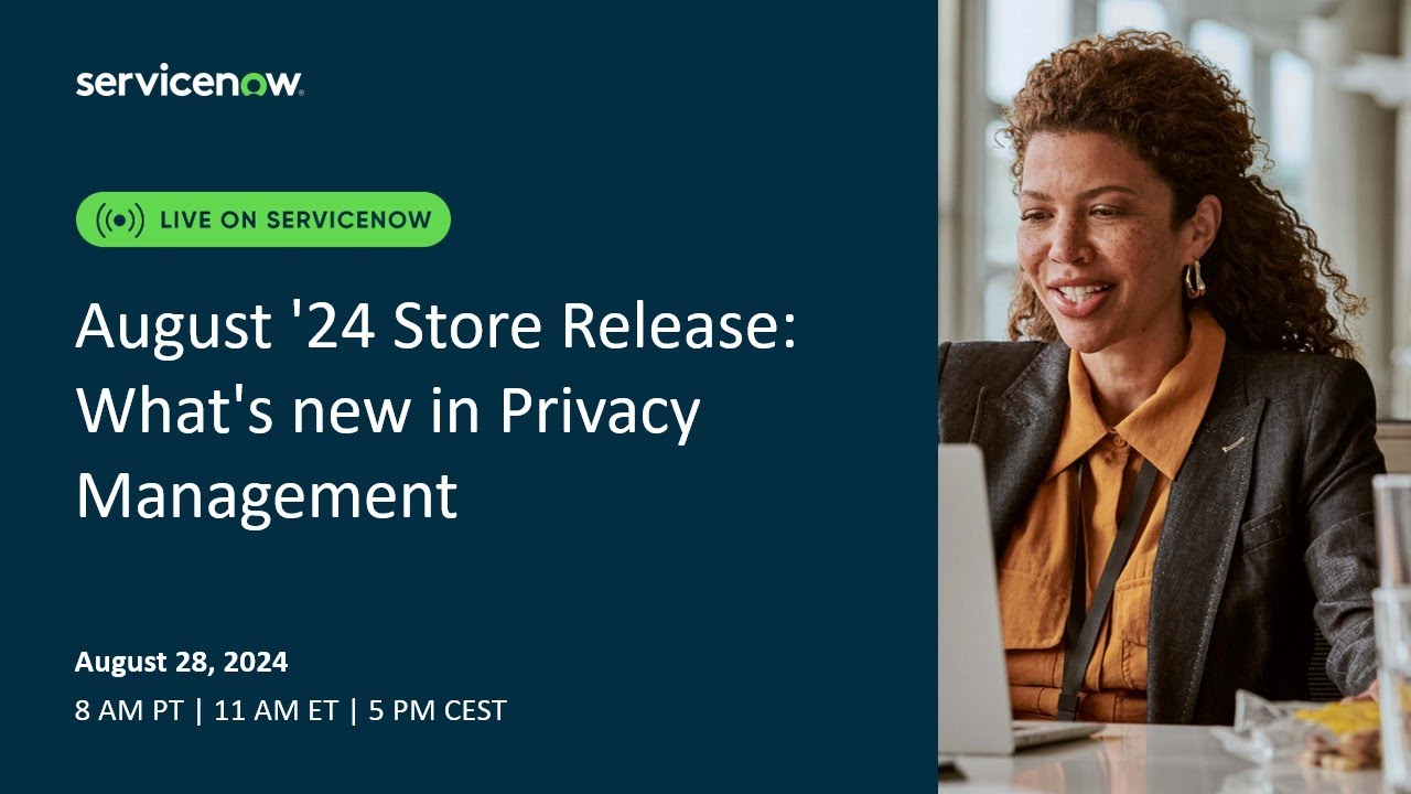 August '24 Store Release What's new in Privacy Management