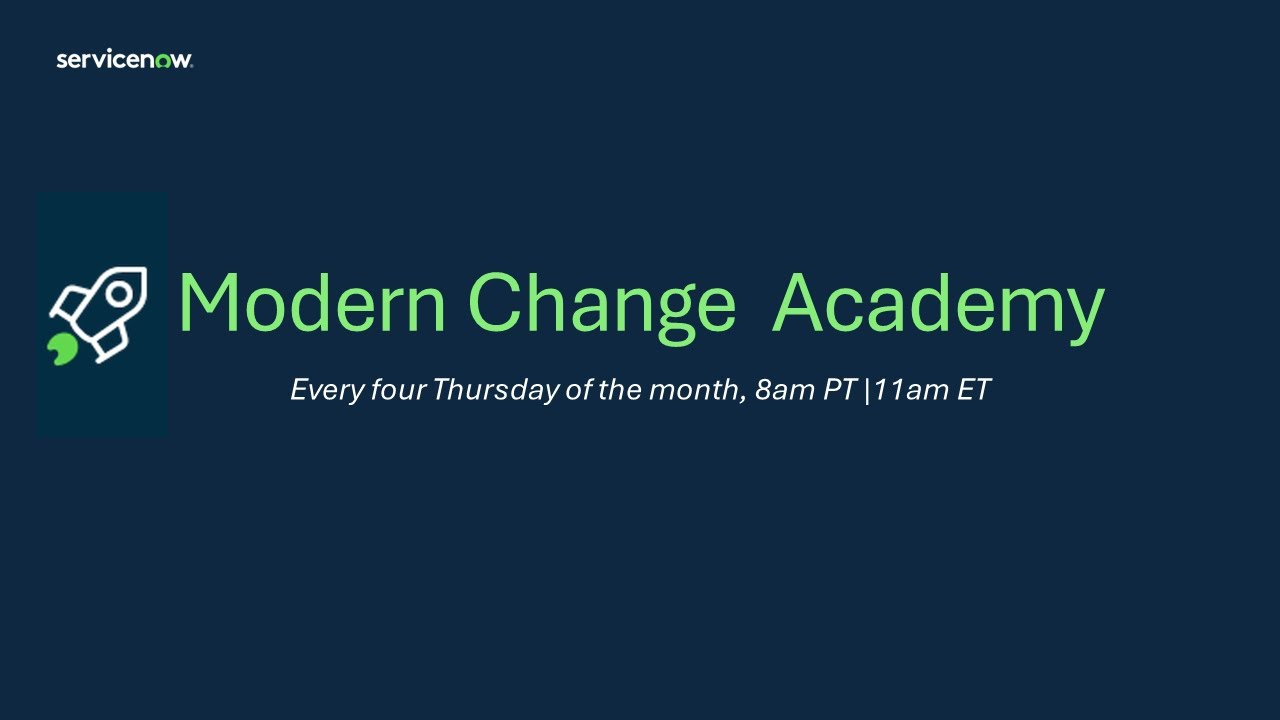 Modern Change Academy: Modernize Your Change Management: expert guidance on how to get started