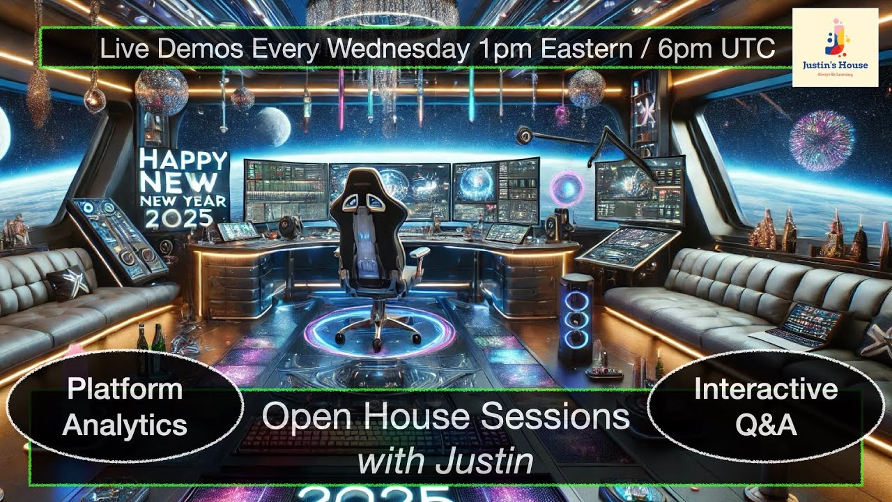 Open House Sessions with Justin - 20250101