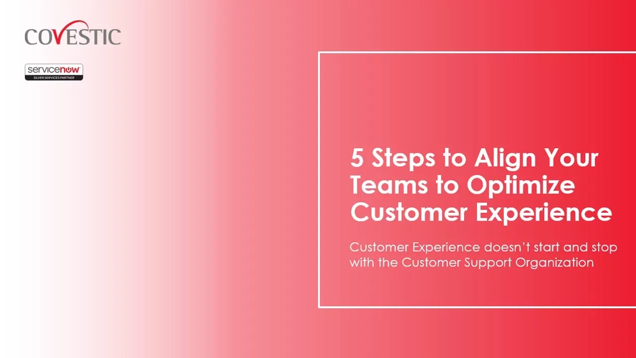 5 Steps to Align Your Teams to Optimize Customer Experience