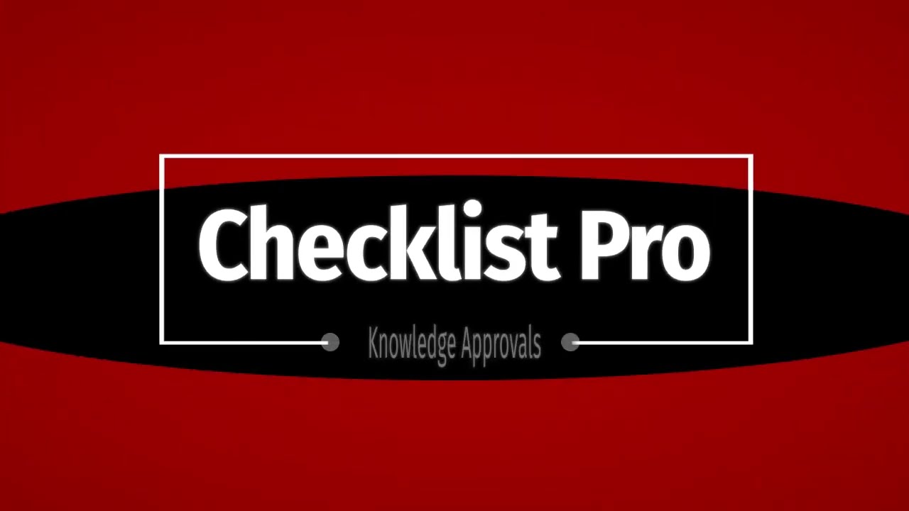 Checklist Pro Knowledge Article Approvals