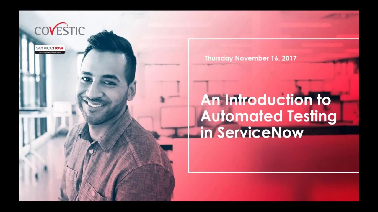 An Introduction to Automated Testing in ServiceNow