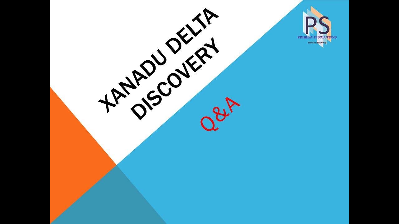 Xanadu Delta Discovery Q&A