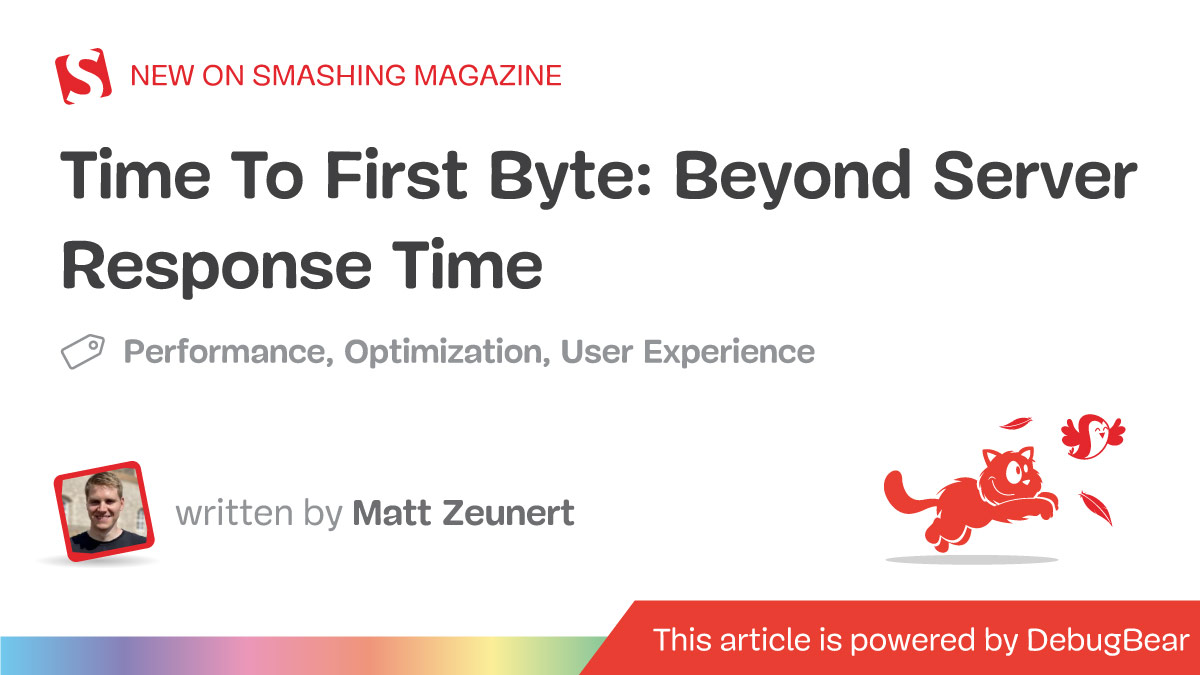 Time To First Byte: Beyond Server Response Time — Smashing Magazine