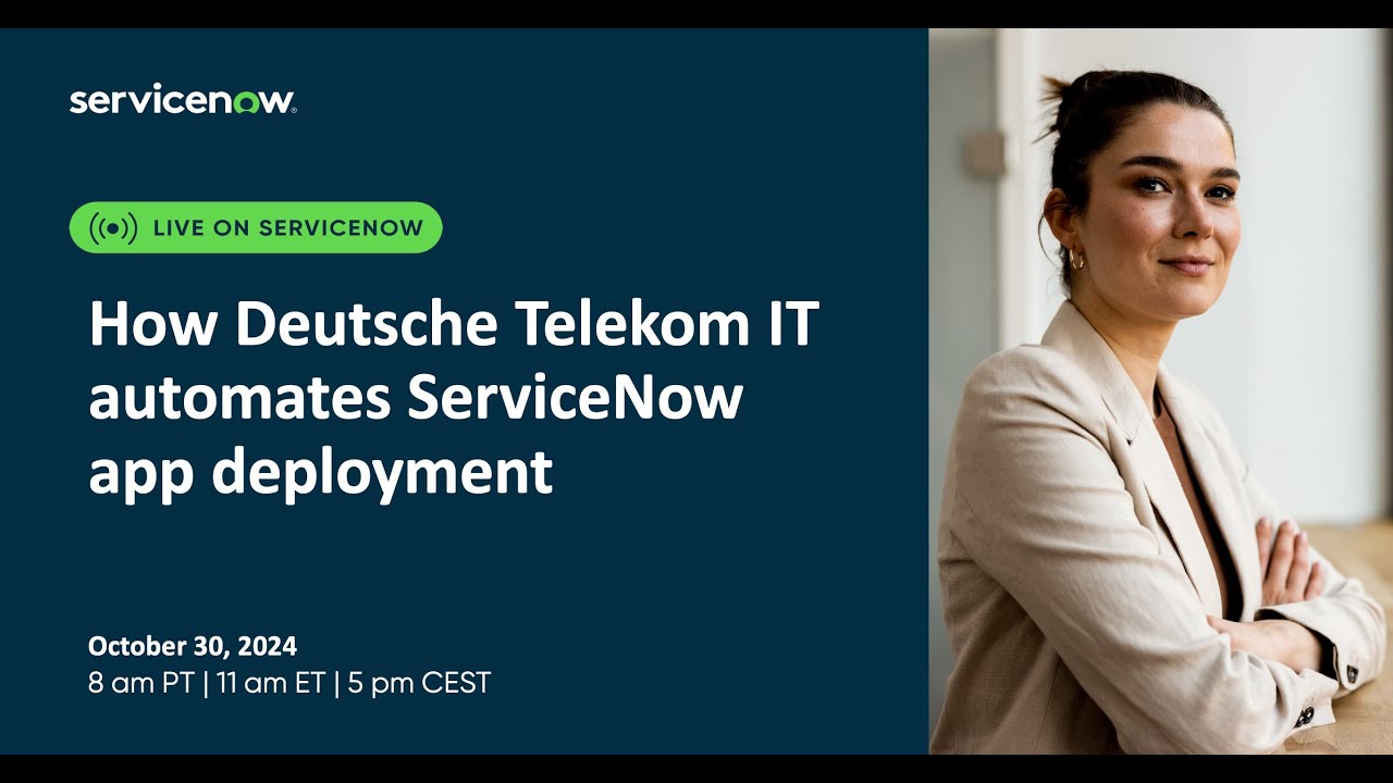 How Deutsche Telekom IT automates ServiceNow app deployment