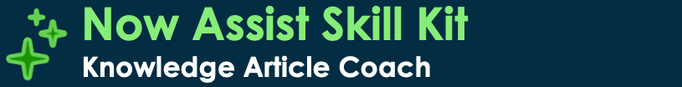 Now Assist Skill Kit - Knowledge Article Coach
