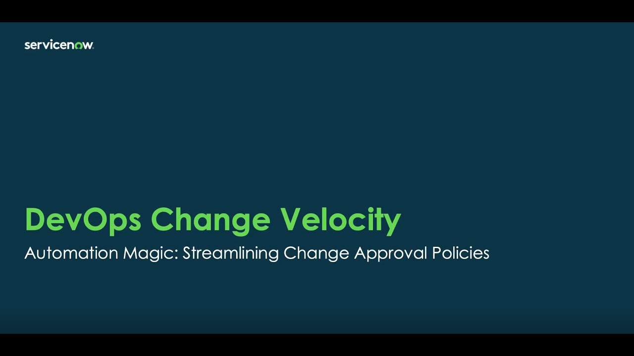 Automating Change Approval with DevOps Change Velocity