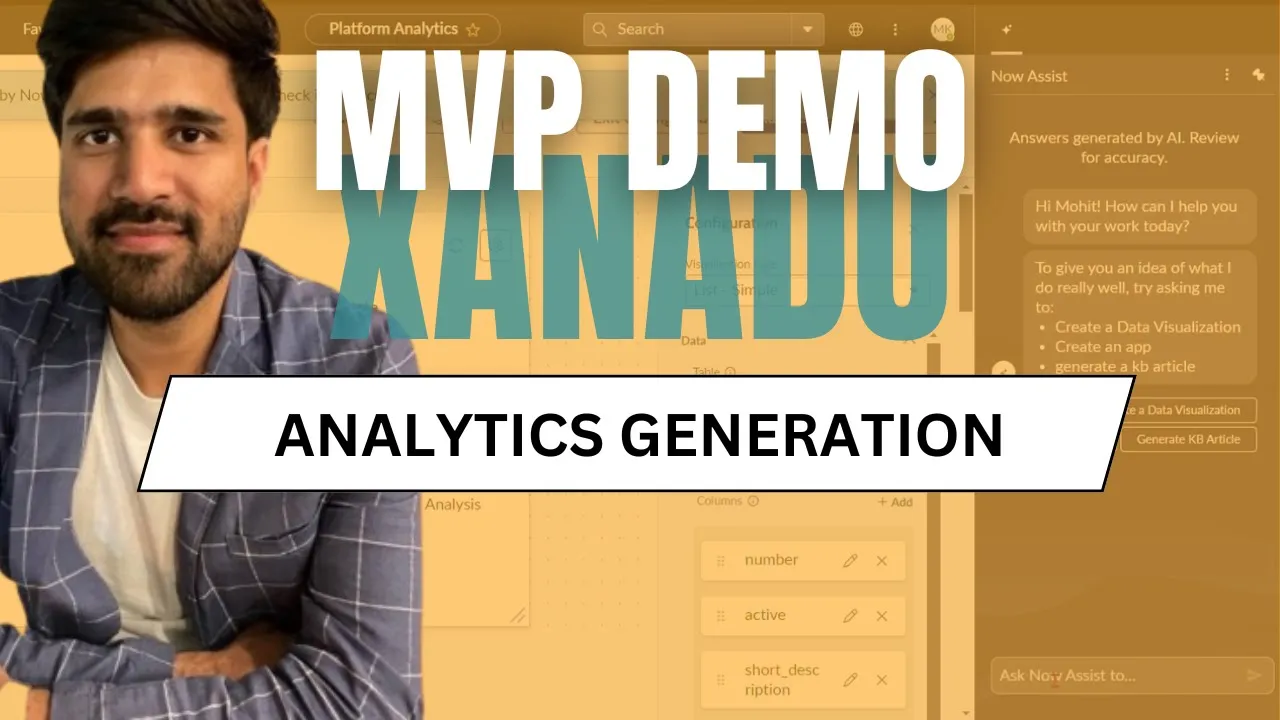 Exploring Now Assist Analytics Generation - MVP Demo by Mohit Kaushik