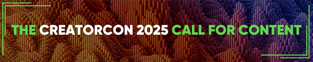 The CreatorCon 2025 Call for Content has arrived!