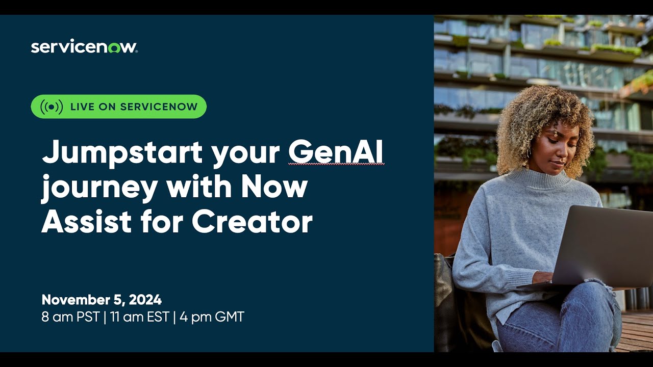 Jumpstart your GenAI journey with Now Assist for Creator