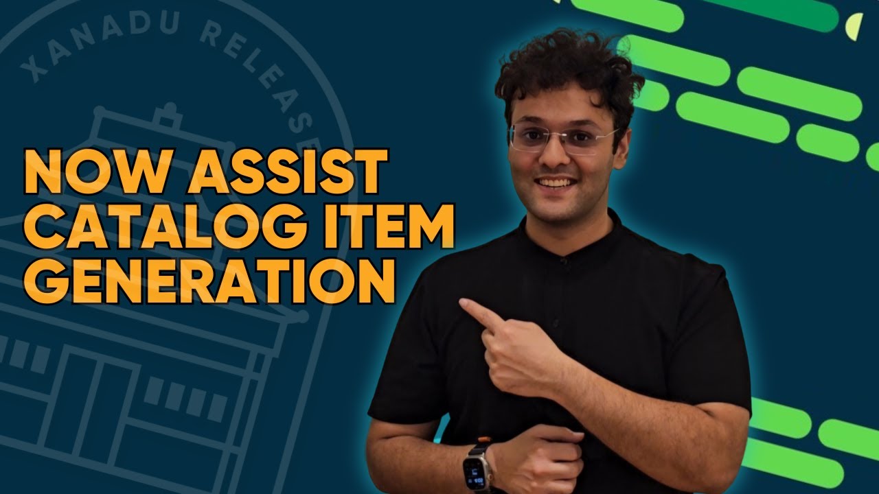 Introducing Now Assist Catalog Item Generation 😍