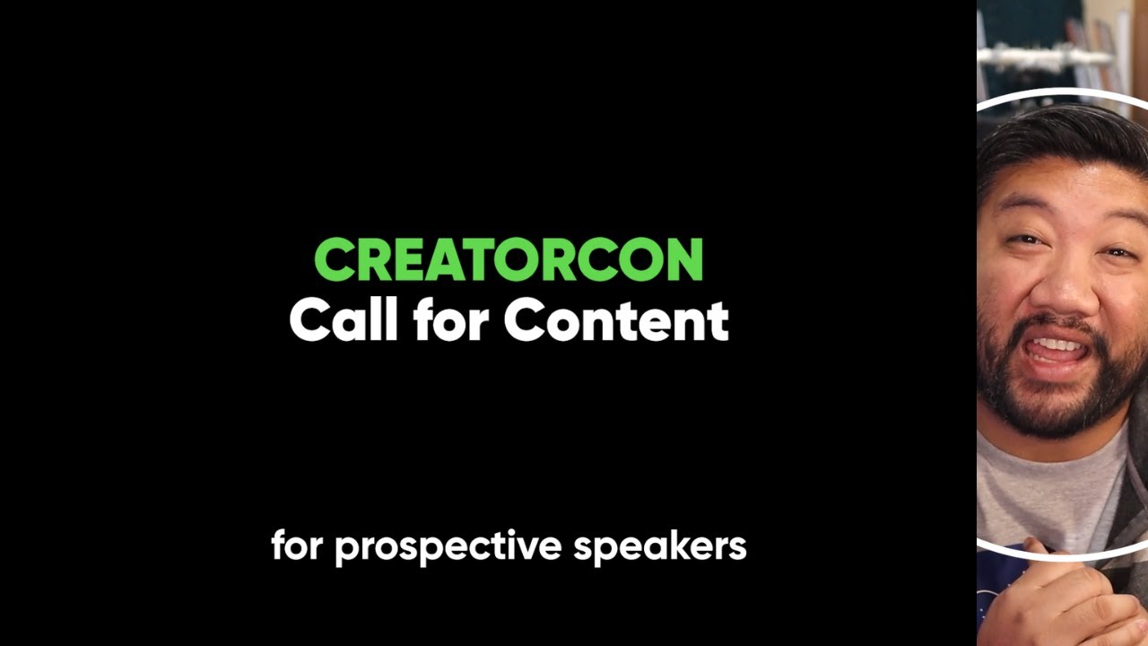 CreatorCon Call For Content for Prospective Speakers