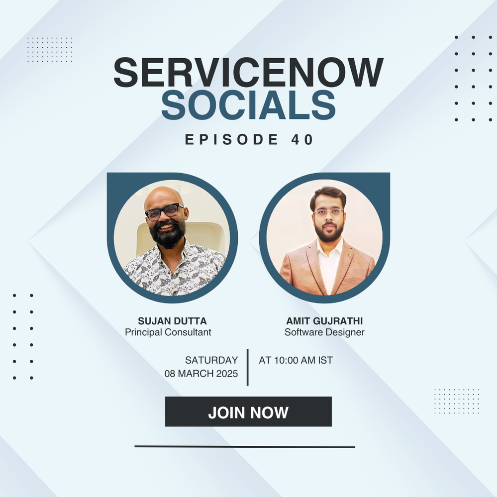 ServiceNow Socials Episode 40 Recap