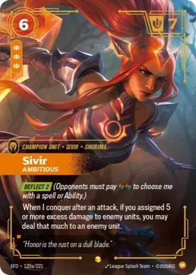 Sivir, Ambitious