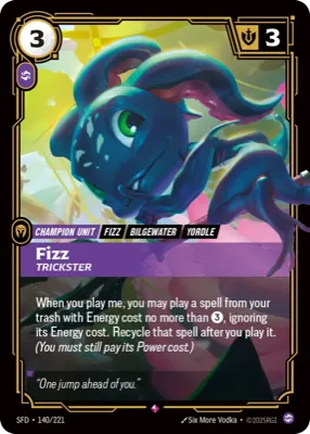 Fizz, Trickster