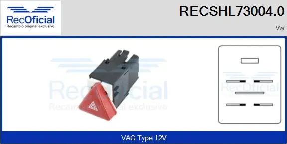 Hazard Warning Light Switch (RECSHL73004.0)