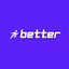Better