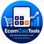 Ecom Calc Tools