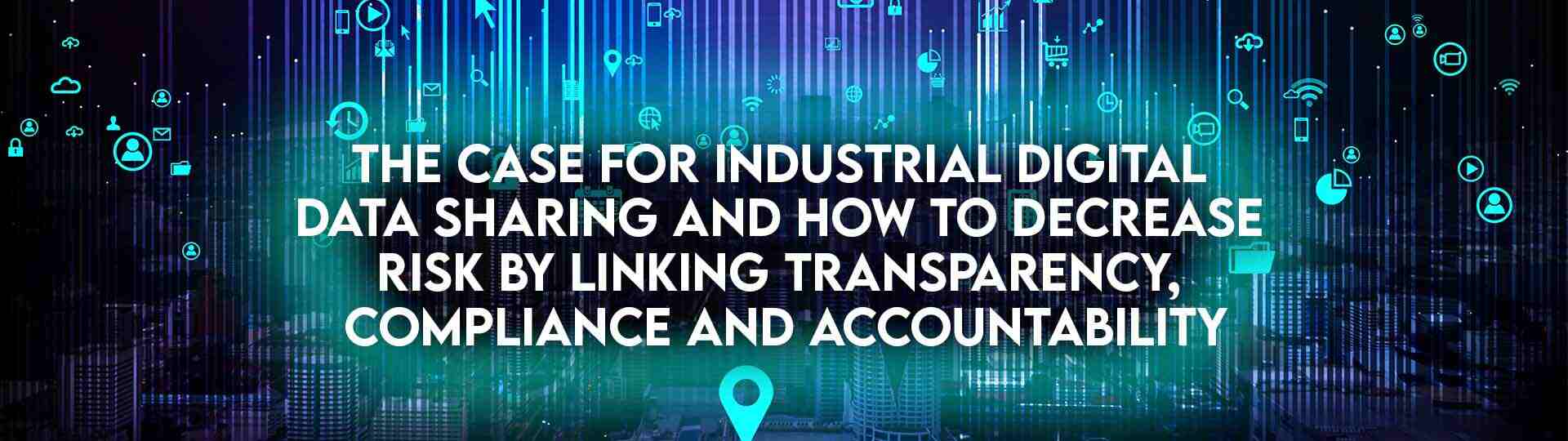 Digital Data Sharing & Decreasing Risk