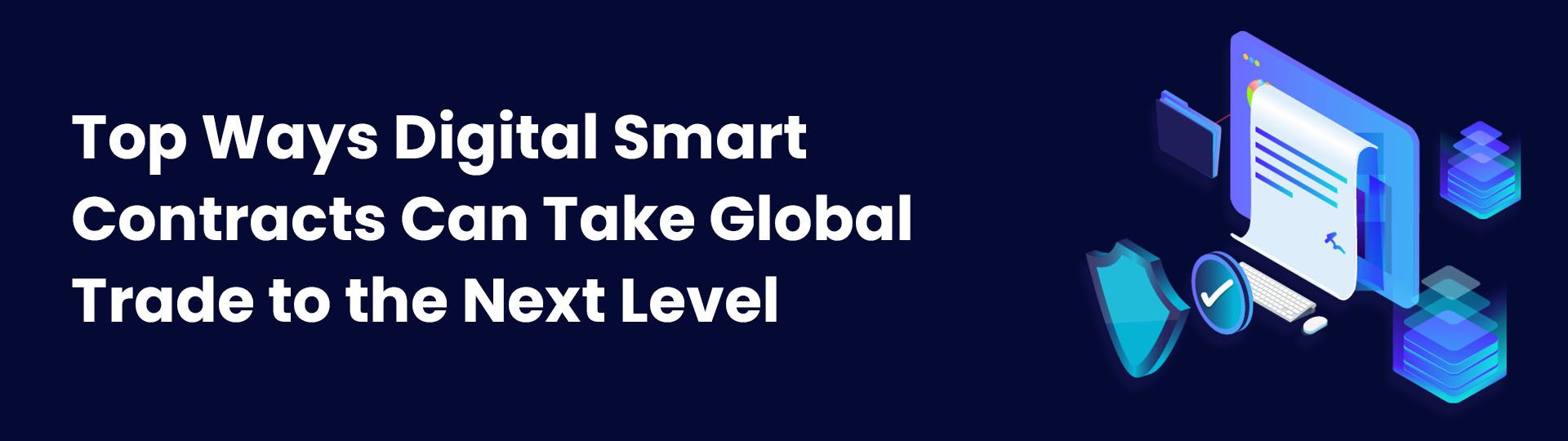 Top Ways Digital Smart Contracts