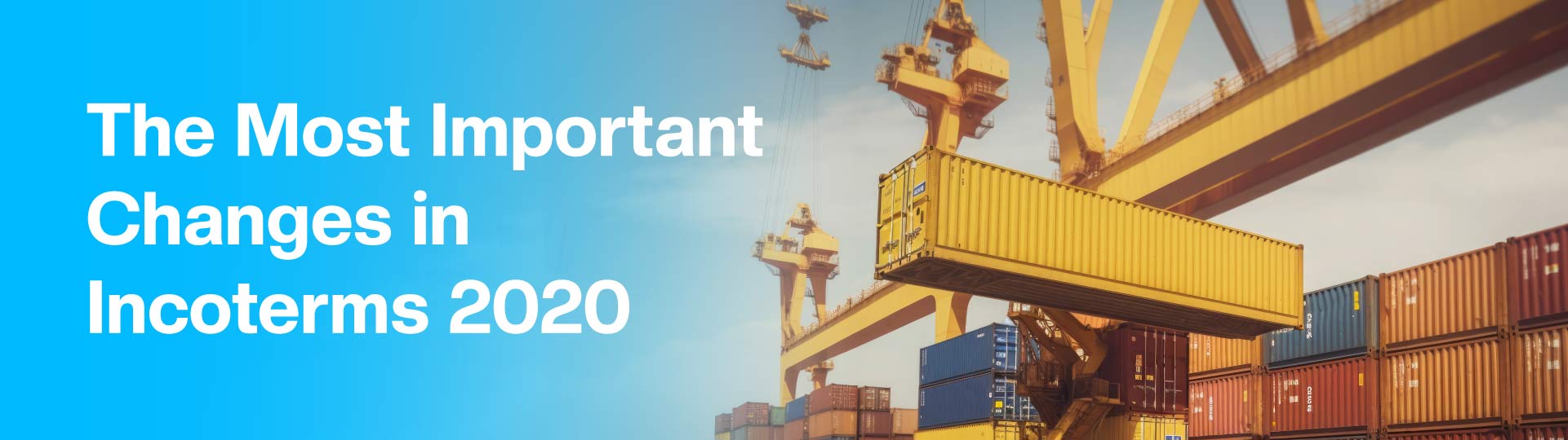 The Most Important Changes in Incoterms 2020