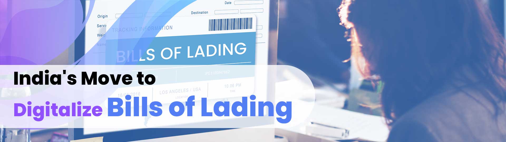 Digitalize Bills of Lading
