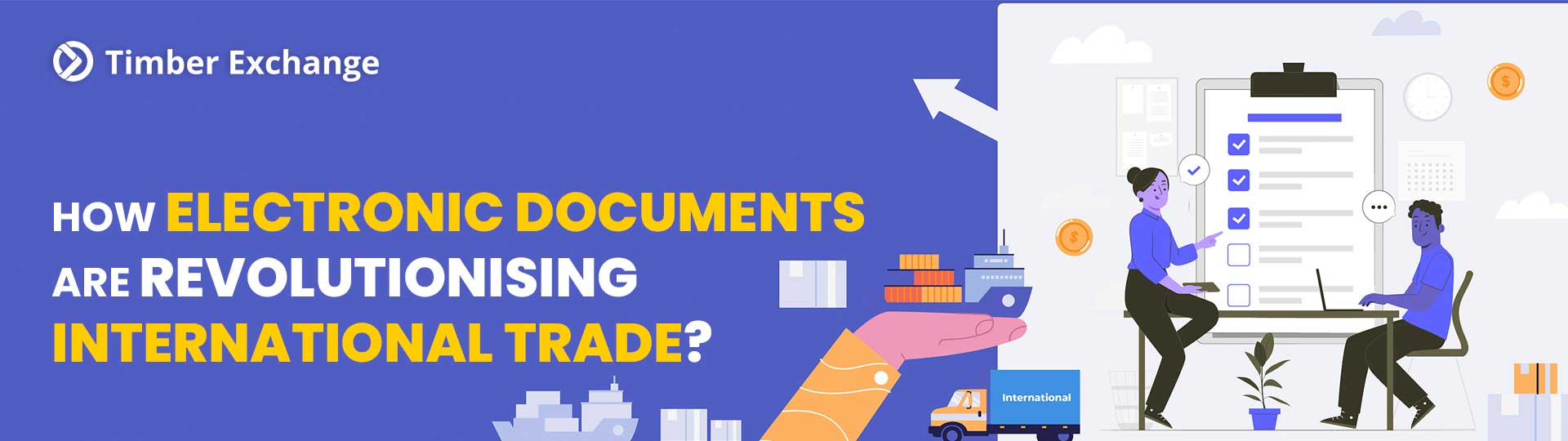 Electronic Documents Are Revolutionising International Trade