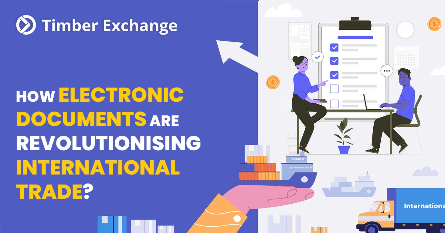 Electronic Documents Are Revolutionising International Trade