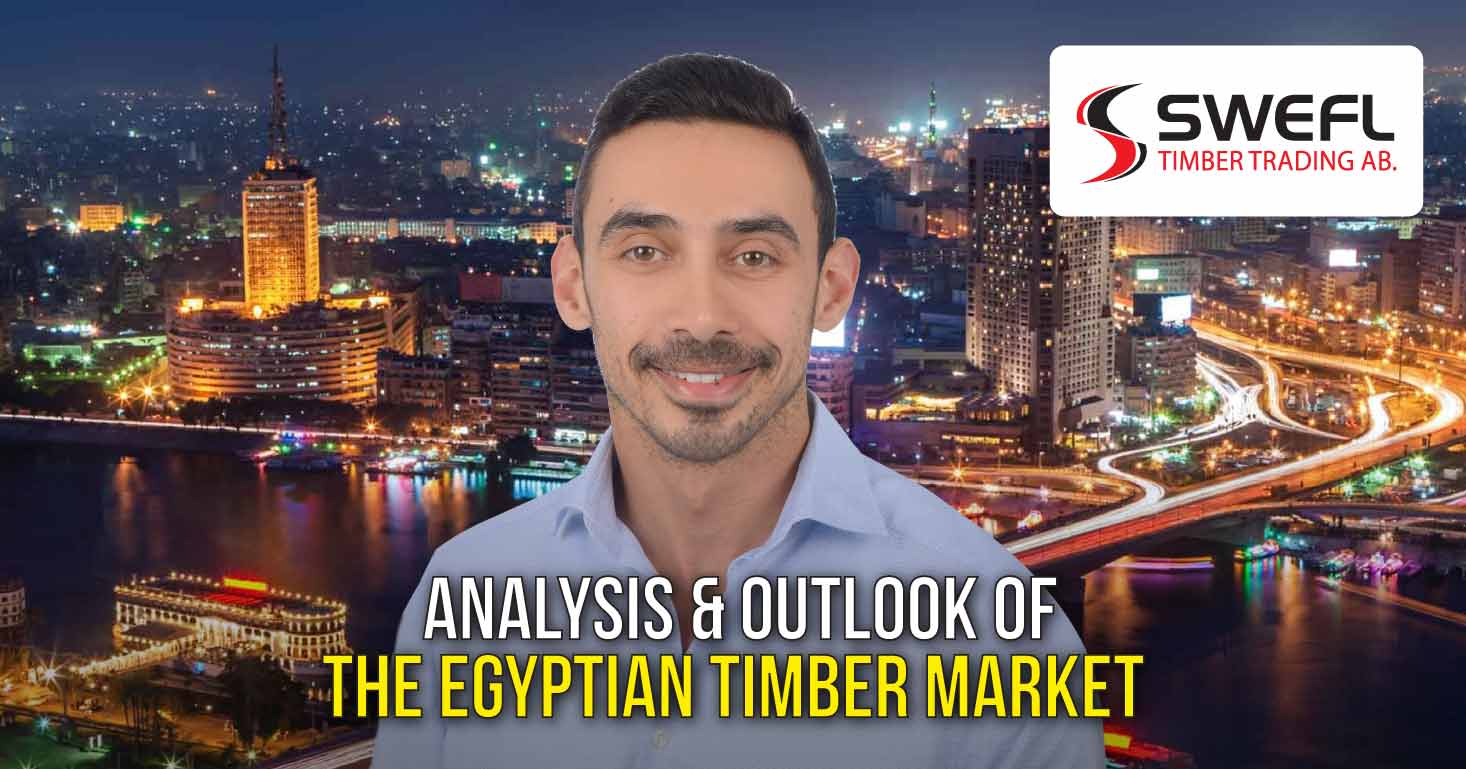 Analysis & Outlook of the Egyptian Timber Market with Abdelrehman Mubasher (SWEFL)