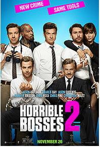 Фильм "Несносные боссы 2" (2014)
