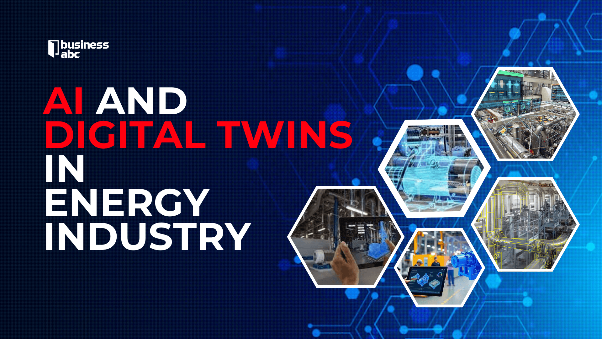 AI And Digital Twins In the Energy Industry