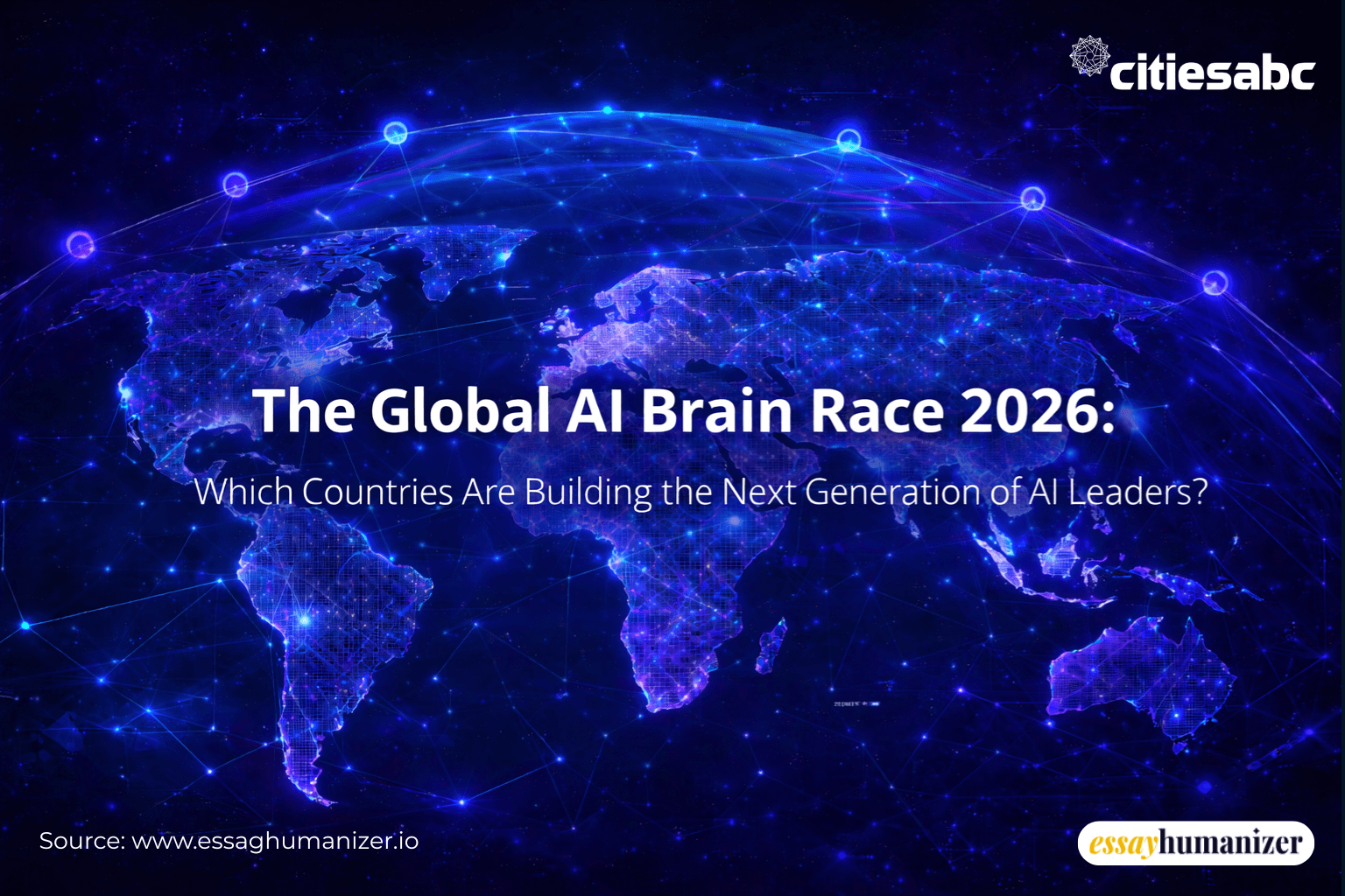 The Global AI Brain Race 2026: Which Countries Are Building the Next ...