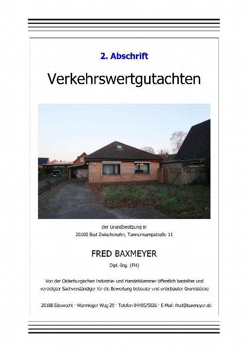 Titelseite eines Verkehrswertgutachtens für ein Einfamilienhaus in 26160 Bad Zwischenahn, Tannenkampstraße 11, mit Foto des Gebäudes und Angaben zum Sachverständigen Fred Baxmeyer