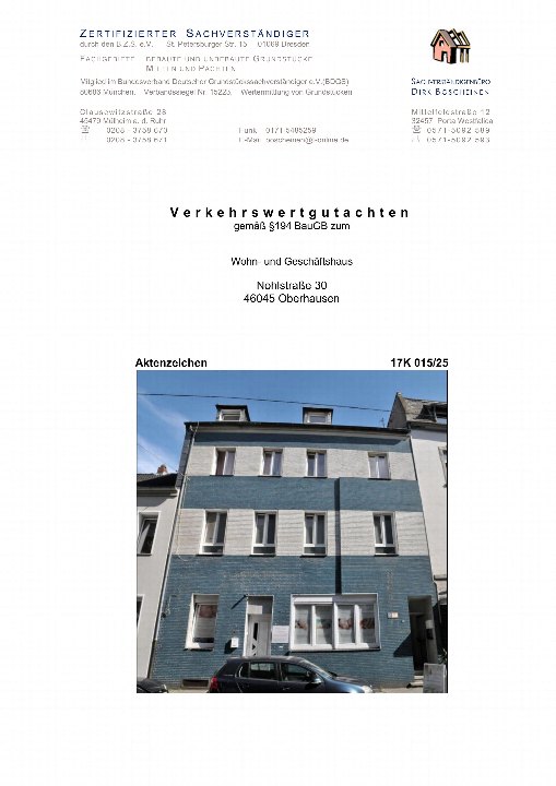 Verkehrswertgutachten für Wohn- und Geschäftshaus in Oberhausen, Nohlstraße 30. Dokument mit Aktenzeichen 17K 015/25, ausgestellt von Sachverständigenbüro Dirk Boscheinen